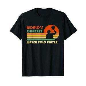 El jugador de waterpolo más bueno del mundo - Divertido Camiseta