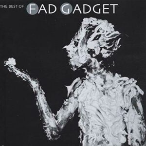 The Best Of Fad Gadget