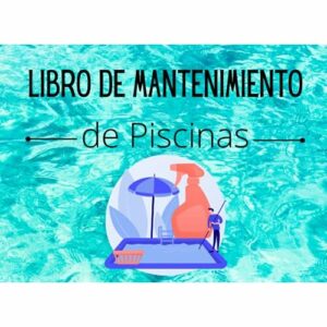 LIBRO DE MANTENIMIENTO DE PISCINAS: Registro semanalmente el mantenimiento piscina│120 semanas de control│121 páginas – Tamaño 20,96 x 15,24 cm (8,25 x 6 pulgadas)