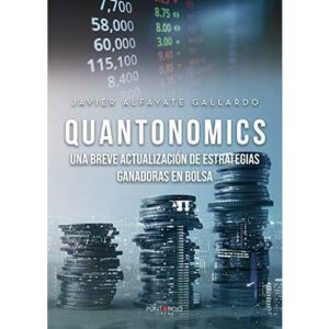 Quantonomics: Una breve actualización de estrategias ganadoras en bolsa