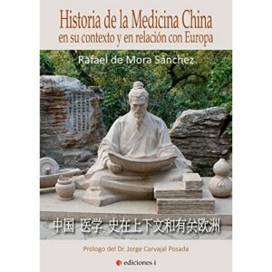 EQUISALUD Historia de la medicina china en su contexto y en relación con Europa (SIN COLECCION)